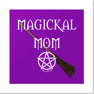 Magickal Mom Pentacle Broomstick Cheeky Witch® Posters and Art